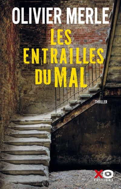 Emprunter Les entrailles du mal livre