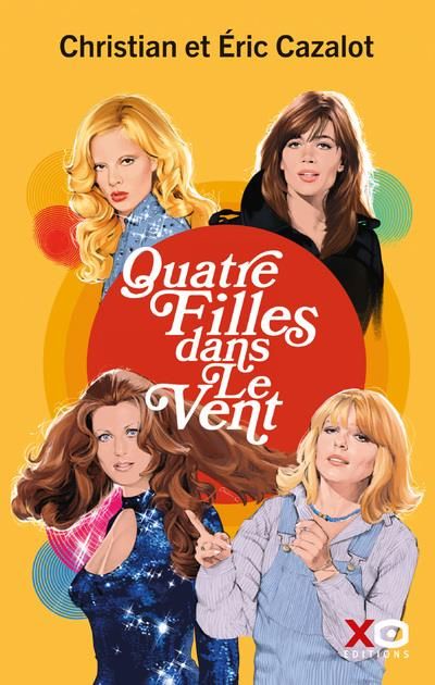 Emprunter Quatre filles dans le vent livre