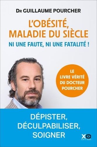 Emprunter L'Obésité, maladie du siècle. Ni une faute, ni une fatalité ! livre