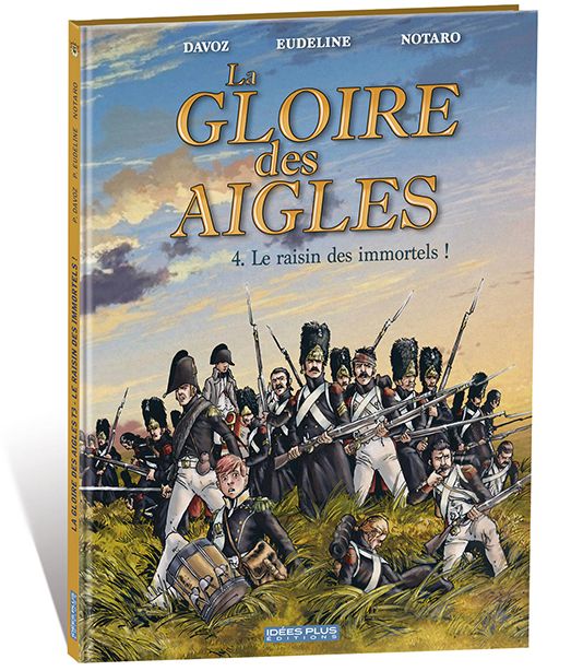 Emprunter La gloire des aigles Tome 4 : Le raisin des immortels ! livre