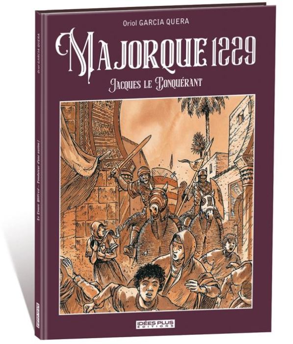 Emprunter Majorque 1229. Jacques le Conquérant livre