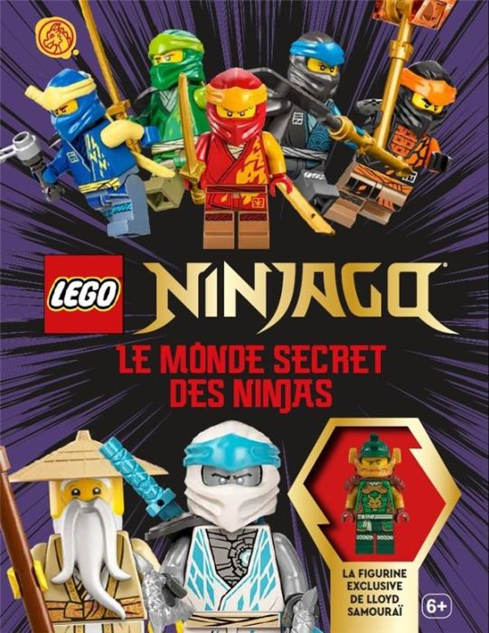 Emprunter Lego Ninjago, le monde secret des ninjas. Avec 1 figurine exclusive livre