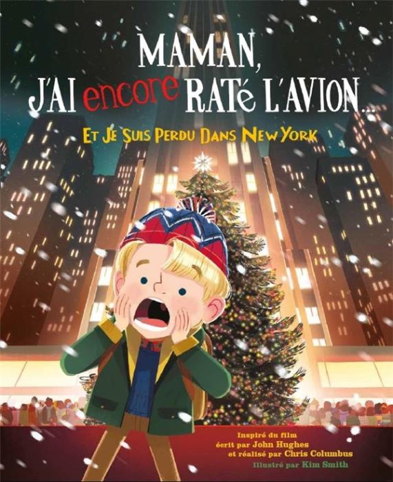 Emprunter Maman j'ai encore raté l'avion... Et je suis perdu dans New York livre