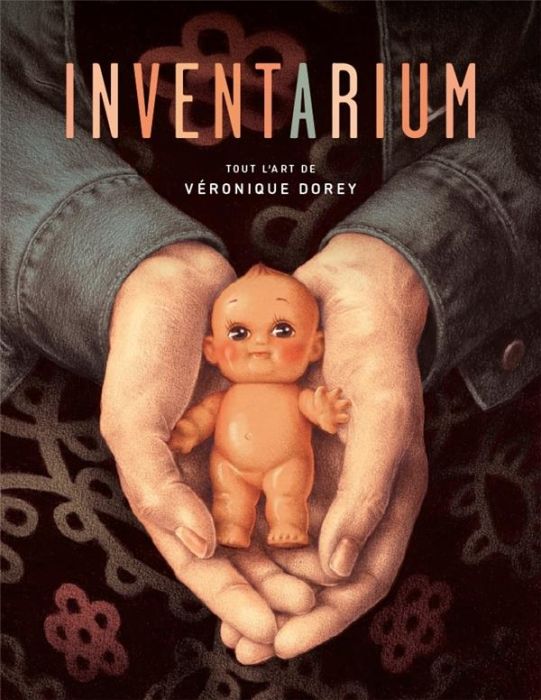 Emprunter Inventarium. Tout l'art de Véronique Dorey livre