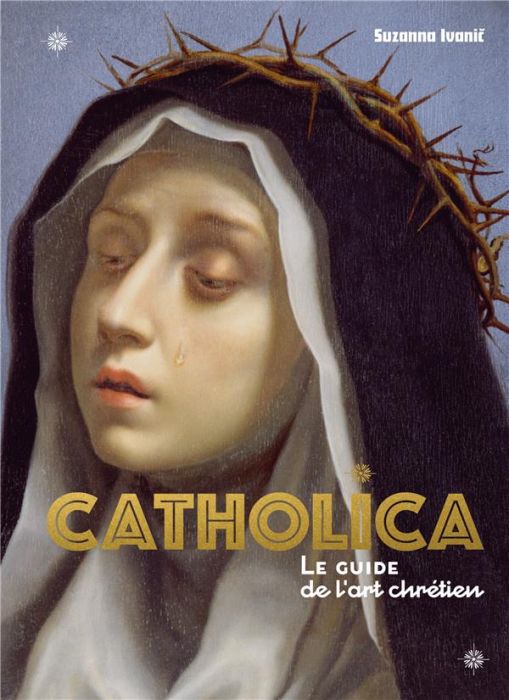 Emprunter Catholica. Le guide le l'art chrétien livre