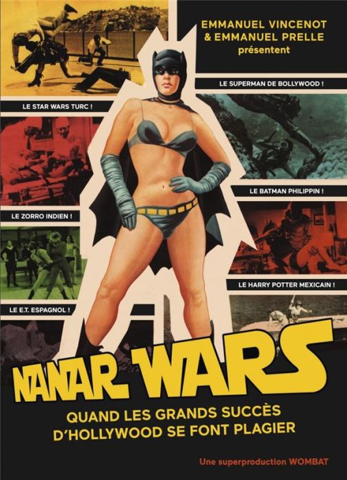 Emprunter Nanar Wars. Une anthologie du cinéma de contrefaçon livre