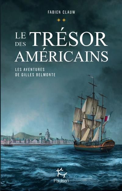 Emprunter Les aventures de Gilles Belmonte Tome 2 : Le trésor des Américains livre