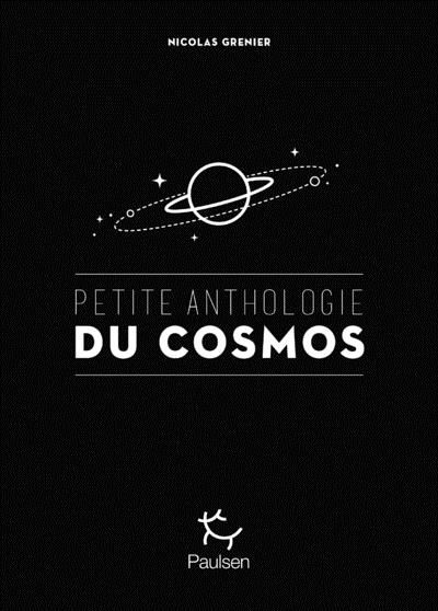 Emprunter Petite anthologie du cosmos livre