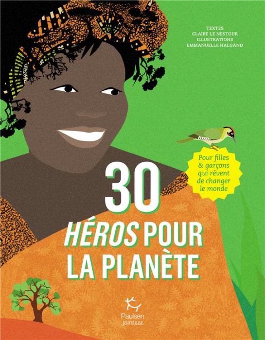 Emprunter 30 héros pour la planète livre