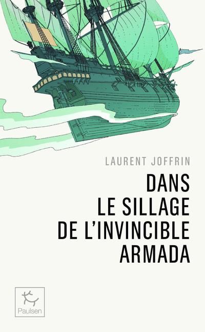 Emprunter Dans le sillage de l'invincible Armada livre