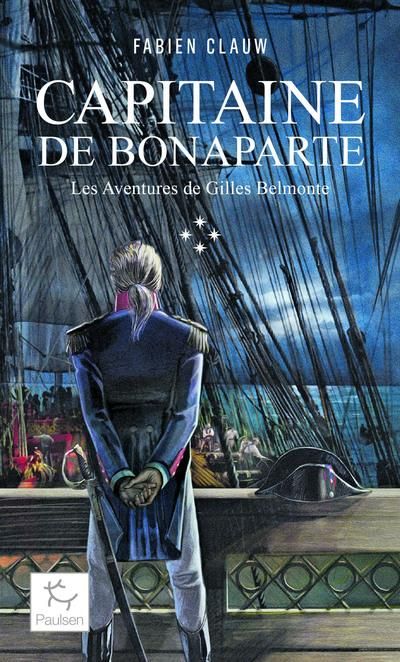 Emprunter Les aventures de Gilles Belmonte/04/ Capitaine de Bonaparte livre