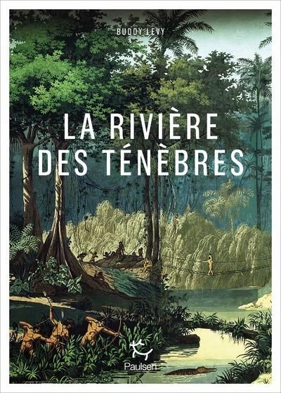 Emprunter La rivière des ténèbres. Voyage légendaire le long de l'Amazone livre