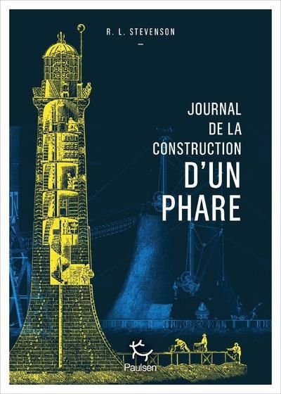 Emprunter Journal de la construction d'un phare livre