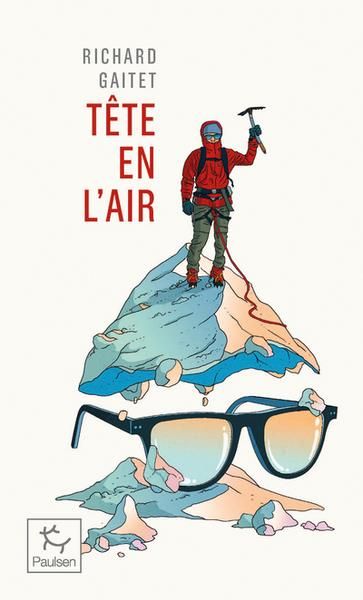 Emprunter Tête en l'air. Récit authentique et déséquilibré d'une ascension du Mont Blanc par un blanc-bec à lu livre