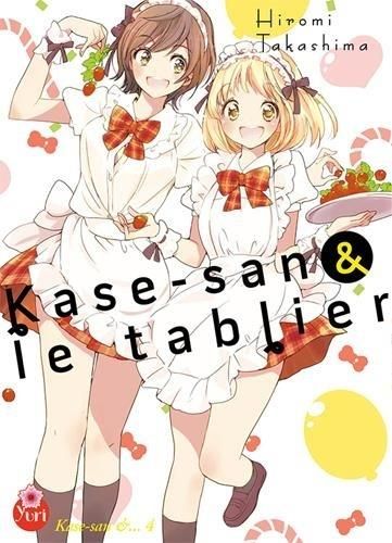 Emprunter Kase-san Tome 4 : Kase-san & le tablier livre