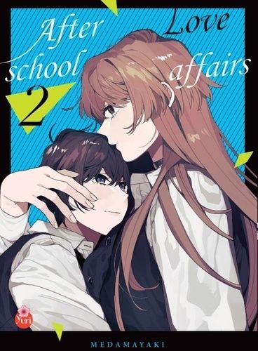 Emprunter After School love affairs Tome 2 livre