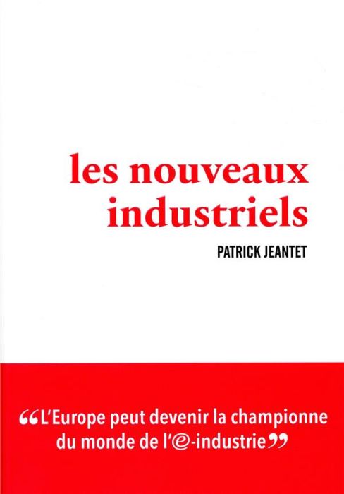 Emprunter LES NOUVEAUX INDUSTRIELS livre