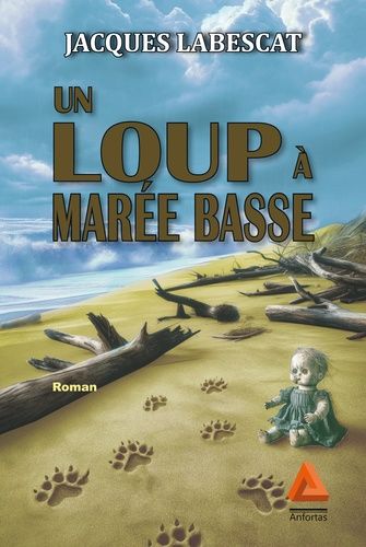 Emprunter Un loup à marée basse livre