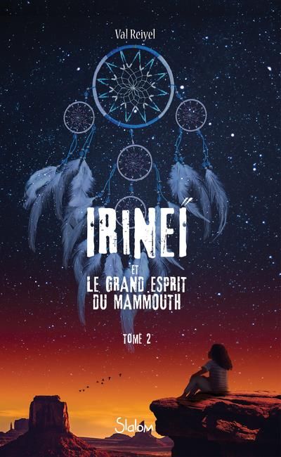 Emprunter Irineï et le grand esprit du Mammouth Tome 2 livre