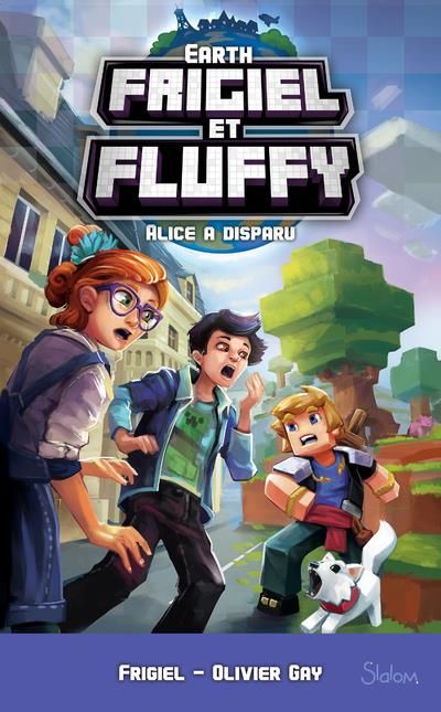 Emprunter Frigiel et Fluffy : Earth : Alice a disparu livre