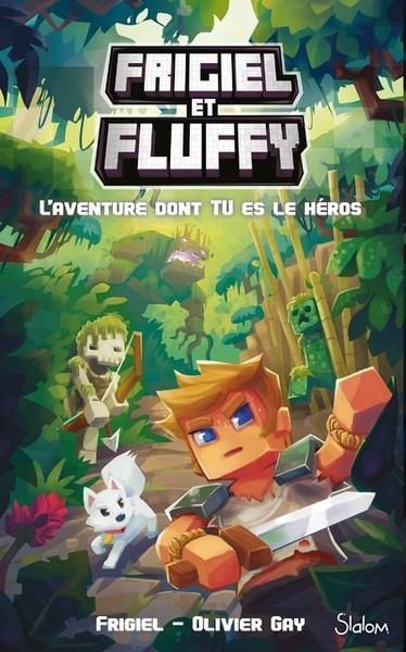 Emprunter Frigiel et Fluffy. L'aventure dont tu es le héros livre