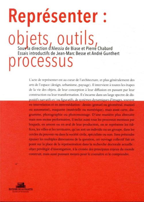 Emprunter Représenter : objets, outils, processus. Actes des 4e rencontres doctorales en architecture et paysa livre