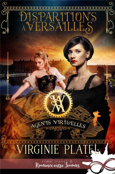 Emprunter Agents virtu'elles Tome 1 : Disparitions à Versailles livre