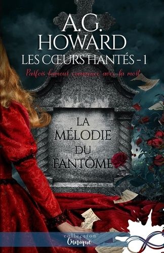 Emprunter Les coeurs hantés Tome 1 : La mélodie du fantôme livre