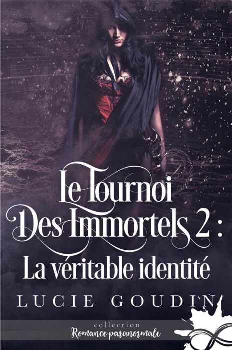 Emprunter La véritable identité. Le tournoi des immortels, T2 livre