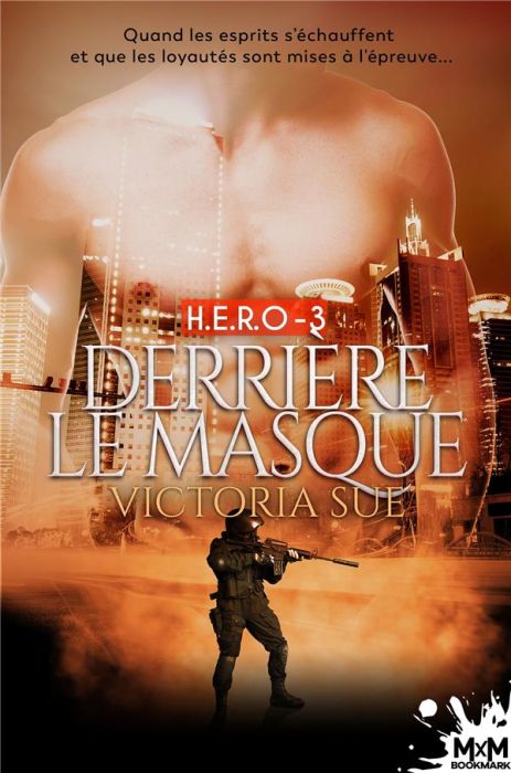 Emprunter H.E.R.O. Tome 3 : Derrière le masque livre