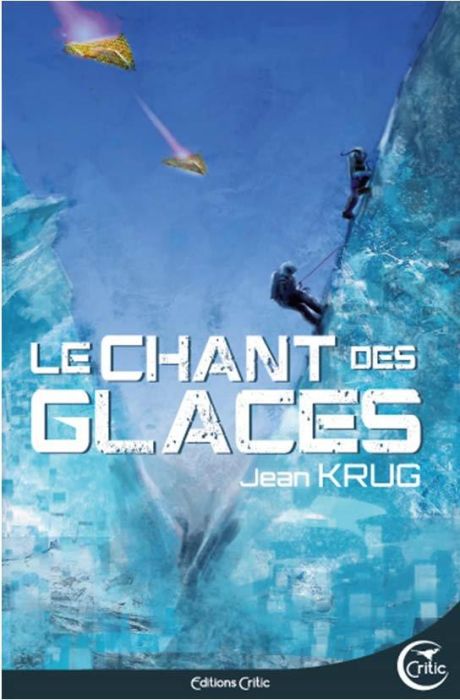 Emprunter Le chant des glaces livre