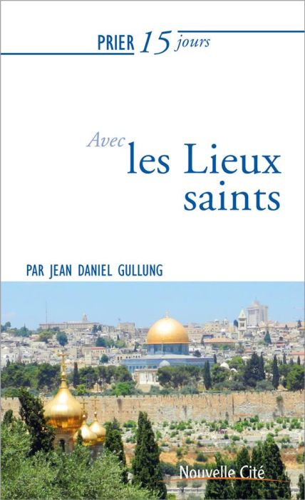 Emprunter PRIER 15 JOURS N 220 AVEC LES LIEUX SAINTS livre