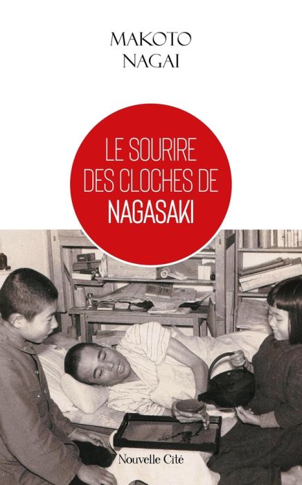 Emprunter Le sourire des cloches de Nagasaki livre