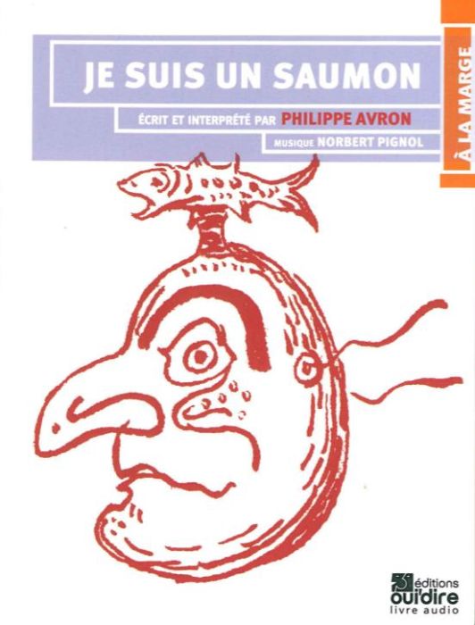 Emprunter Je suis un saumon. 1 CD audio livre