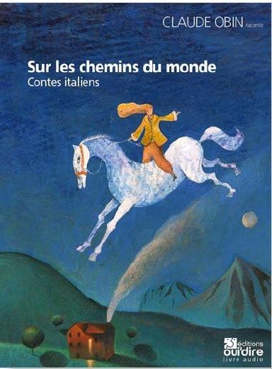 Emprunter Sur les chemins du monde. Contes italiens, 1 CD audio livre