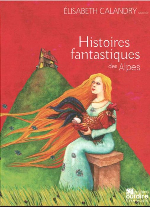 Emprunter Histoires fantastiques des Alpes. 1 CD audio livre