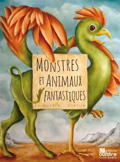 Emprunter Monstres et animaux fantastiques. 1 CD audio livre