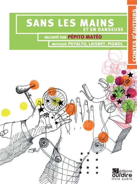 Emprunter Sans les mains et en danseuse. 1 CD audio livre