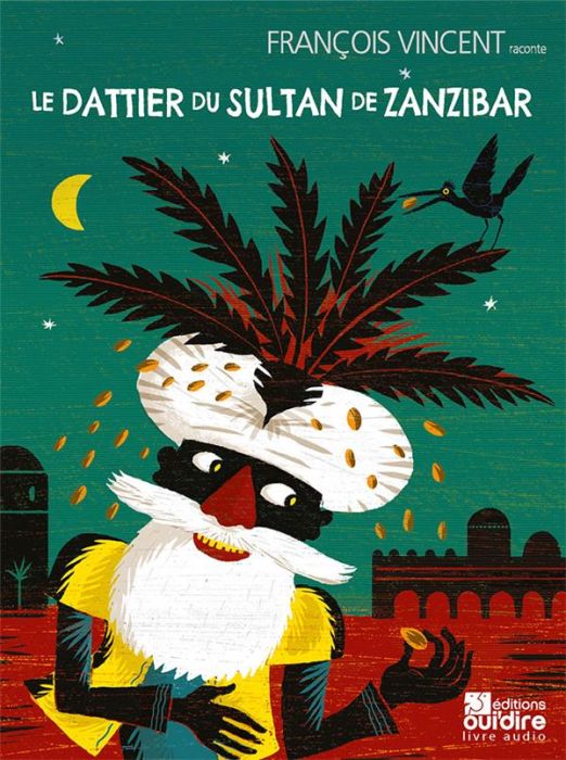 Emprunter Le dattier du sultan de Zanzibar. 1 CD audio livre