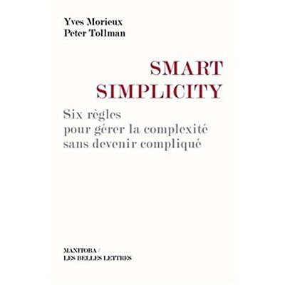 Emprunter Smart simplicity. Six règles pour gérer la complexité sans devenir compliqué livre