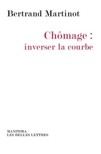 Emprunter Chômage : inverser la courbe livre