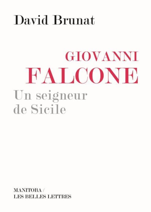 Emprunter Giovanni Falcone. Un seigneur de Sicile livre