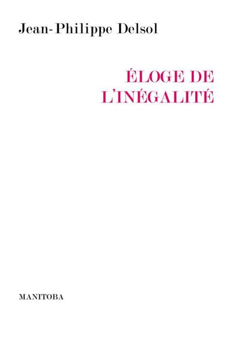 Emprunter Eloge de l'inégalité livre