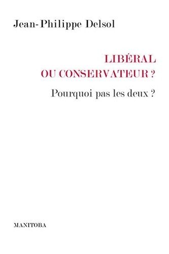 Emprunter Libéral ou conservateur ? Pourquoi pas les deux ? livre