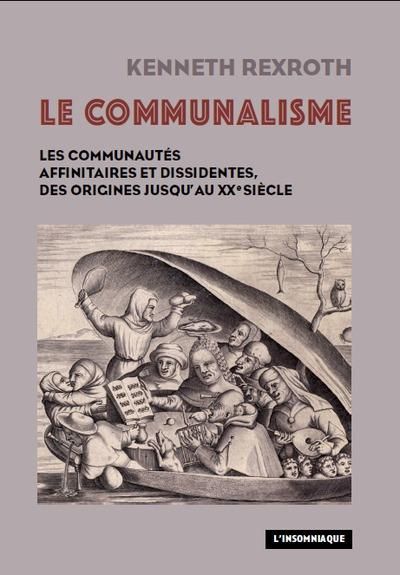 Emprunter Le communalisme. Les communautés affinitaires et dissidentes, des origines jusqu'au XXe siècle livre