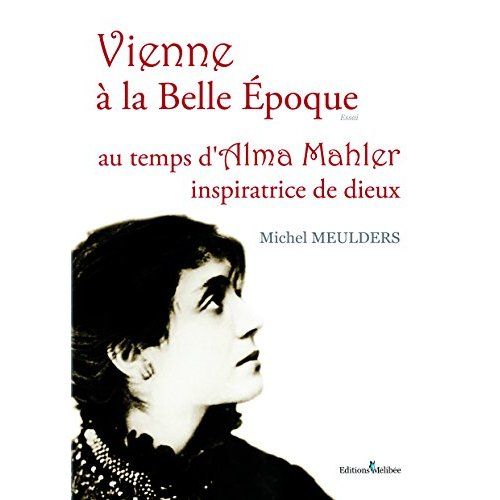 Emprunter Vienne à la Belle Epoque livre