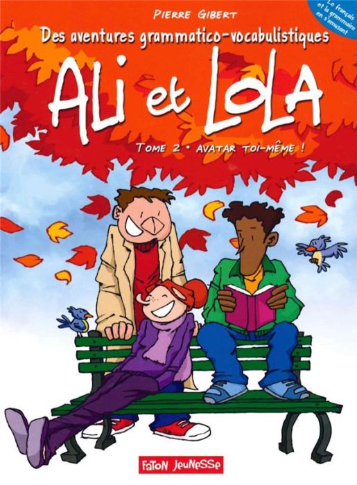 Emprunter Ali et Lola Tome 2 : Ne m'laisse pas choir ! livre