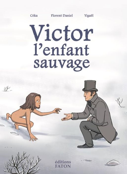 Emprunter Victor, l'enfant sauvage livre