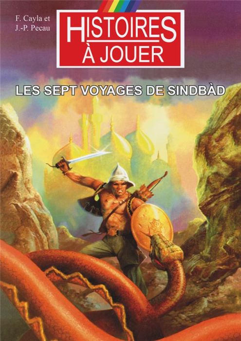 Emprunter Les livres à remonter le temps Tome 10 : Les sept voyages de Sindbàd livre