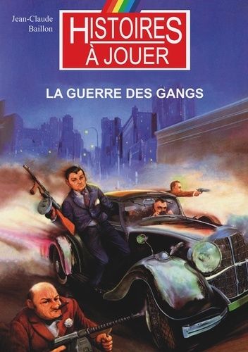 Emprunter Les livres à remonter le temps Tome 16 : La guerre des gangs livre